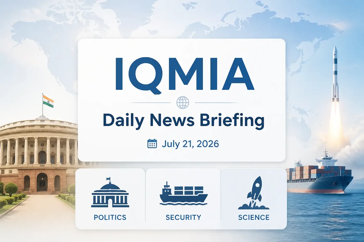 World News Summary – 2026-07-21